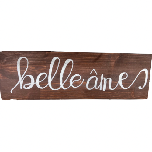 Belle Âmes Wood Sign - (4x12)