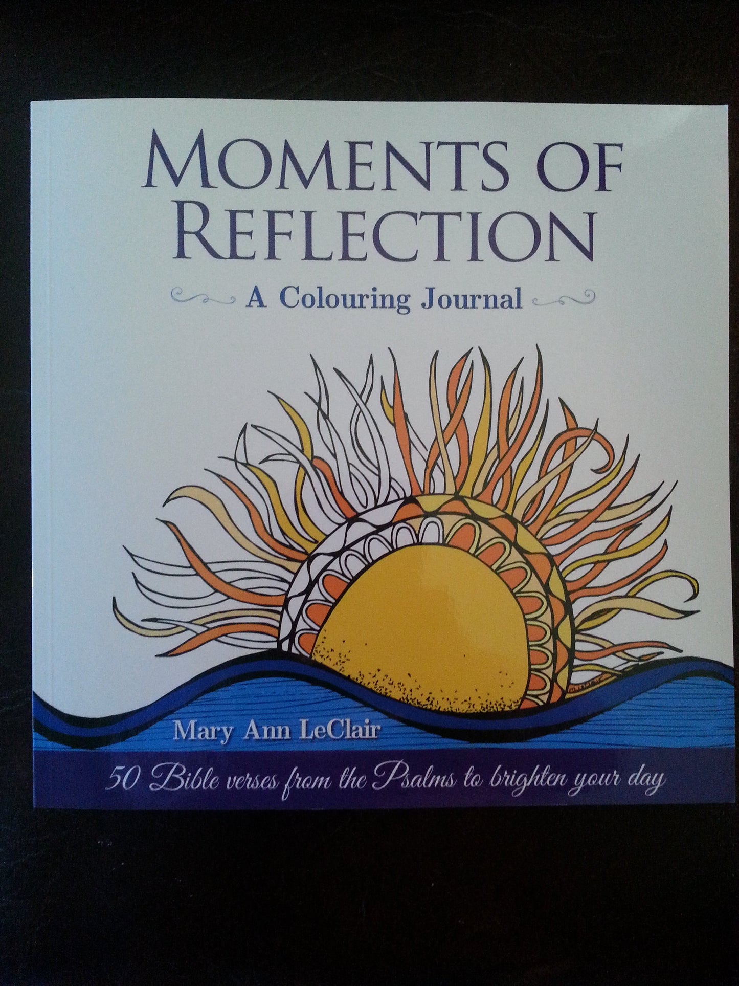 Moments of Reflection Colouring Book/Journal