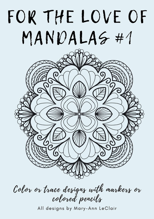 Digital Coloring Book: For the Love of Mandalas #1